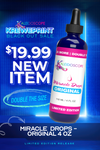 $19.99 - Miracle Drops Original 4oz - Limited Edition Launch - BF25