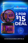 2 for $15 Deal - So So Slick Braid & Grip Gel - BF25