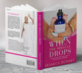WHEN THE MIRACLE DROPS - Physical Book